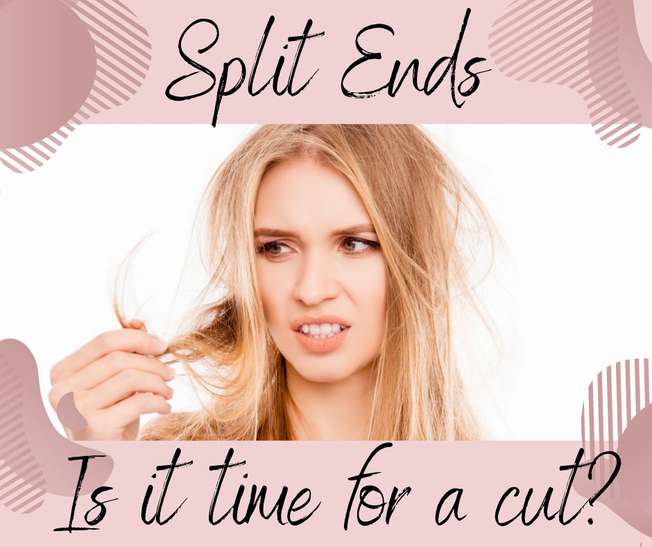 Split Ends ? It's time for a Cut!